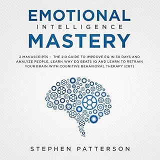 Emotional Intelligence Mastery: 2 Manuscripts Audiolibro Por Stephen Patterson arte de portada