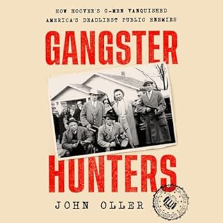 Gangster Hunters Audiobook By John Oller cover art