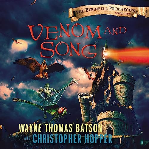 Venom and Song Audiobook By Wayne Thomas Batson, Christopher Hopper cover art