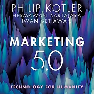 Marketing 5.0 Audiobook By Philip Kotler, Hermawan Kartajaya, Iwan Setiawan cover art