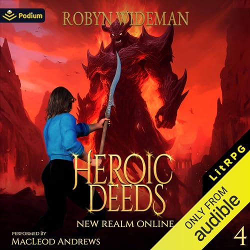 Heroic Deeds Audiobook By Robyn Wideman cover art