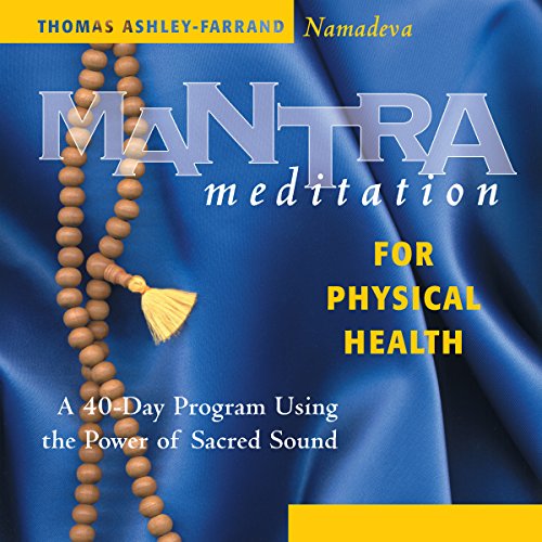 Mantra Meditation for Physical Health Audiolibro Por Thomas Ashley-Farrand arte de portada