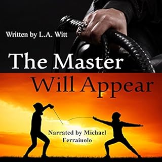 The Master Will Appear Audiobook By L.A. Witt cover art