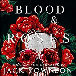 Blood and Roses Audiobook By Jack Townson cover art