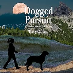 Dogged Pursuit Audiolibro Por Tracy Carter arte de portada