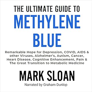 The Ultimate Guide to Methylene Blue Audiobook By Mark Sloan cover art