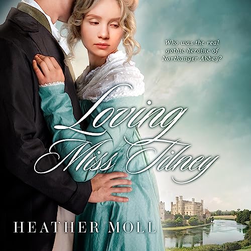 Loving Miss Tilney Audiolibro Por Heather Moll arte de portada