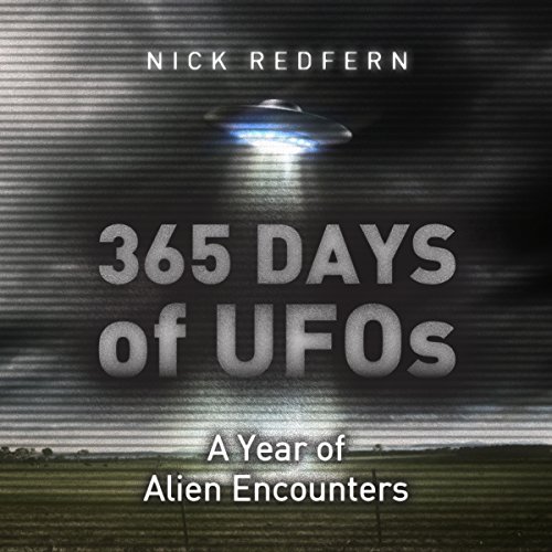 365 Days of UFOs: A Year of Alien Encounters Audiobook By Nick Redfern cover art