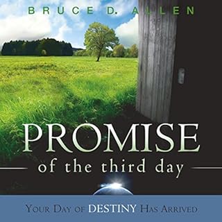 Promise of the Third Day Audiobook By Bruce Allen cover art