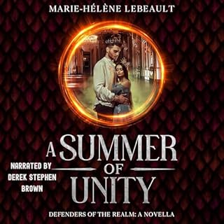 A Summer of Unity Audiobook By Marie-Hélène Lebeault cover art