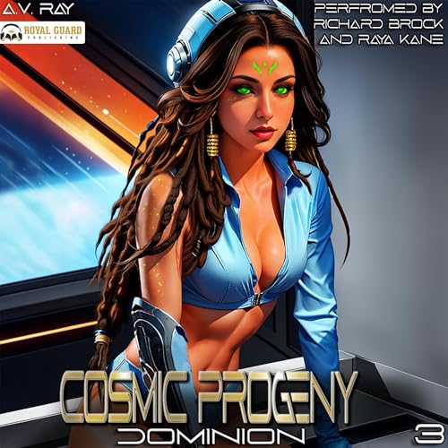 Cosmic Progeny 3 Audiolibro Por A.V. Ray arte de portada