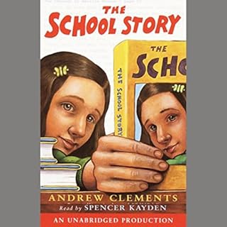 The School Story Audiolibro Por Andrew Clements arte de portada