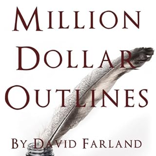 Million Dollar Outlines Audiobook By David Farland cover art