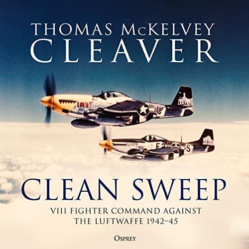 Clean Sweep Audiolibro Por Thomas McKelvey Cleaver, BrigGen Clarence E. "Bud" Anderson USAF (Ret.) - foreword arte de portada