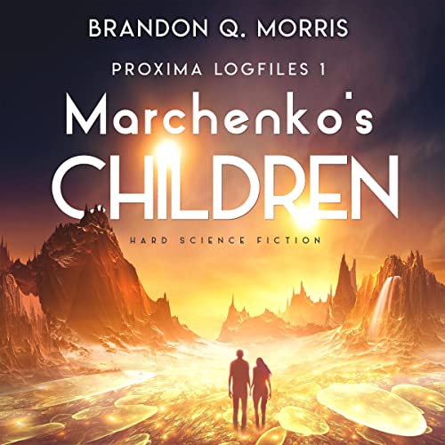 Marchenko's Children Audiolibro Por Brandon Q. Morris arte de portada