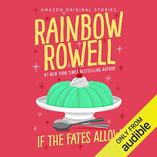 If the Fates Allow Audiobook By Rainbow Rowell cover art