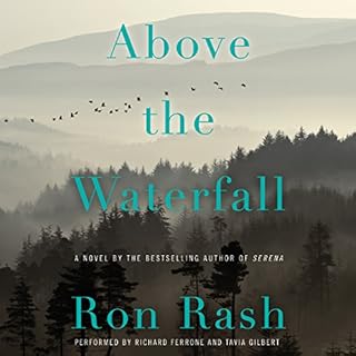 Above the Waterfall Audiobook By Ron Rash cover art