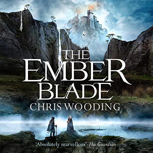 The Ember Blade Audiobook By Chris Wooding cover art