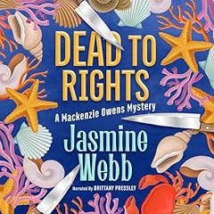 Dead to Rights Audiobook By Jasmine Webb cover art