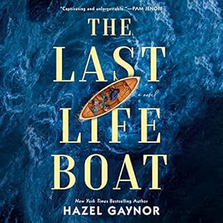 The Last Lifeboat Audiobook By Hazel Gaynor cover art