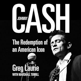 Johnny Cash Audiobook By Greg Laurie, Marshall Terrill cover art