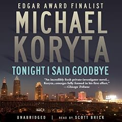 Tonight I Said Goodbye Audiolibro Por Michael Koryta arte de portada