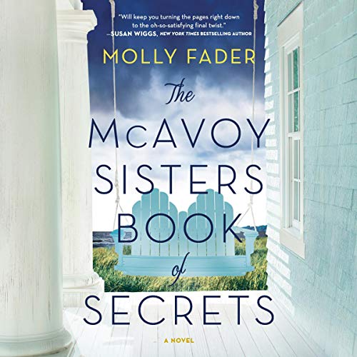 The McAvoy Sisters Book of Secrets Audiobook By Molly Fader cover art