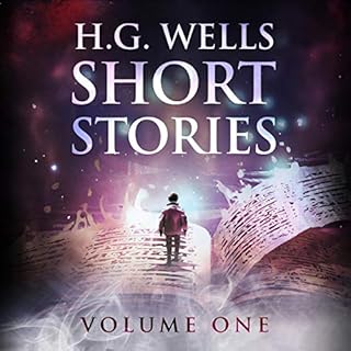 Short Stories - Volume One Audiolibro Por H. G. Wells arte de portada