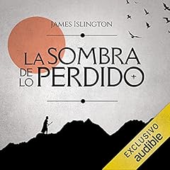 Diseño de la portada del título La Sombra de lo Perdido (Narración en Castellano)