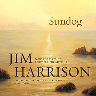 Sundog Audiobook By Jim Harrison cover art