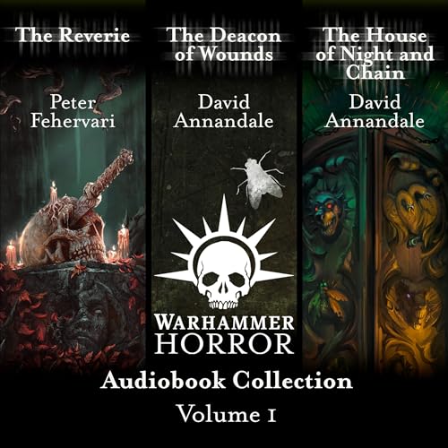 Warhammer Horror: Audiobook Collection Volume 1 Audiolibro Por David Annandale, Peter Fehervari arte de portada