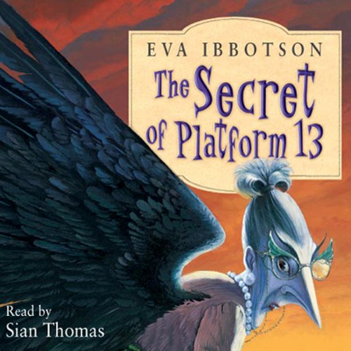 The Secret of Platform 13 Audiolibro Por Eva Ibbotson arte de portada