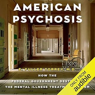 American Psychosis Audiolibro Por E. Fuller Torrey arte de portada