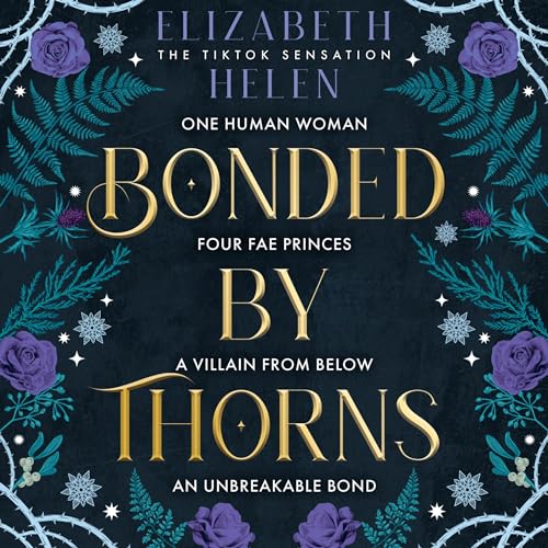 Bonded by Thorns Audiobook By Elizabeth Helen cover art