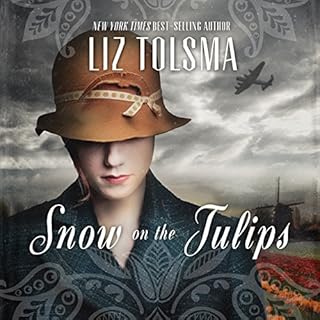 Snow on the Tulips Audiobook By Liz Tolsma cover art