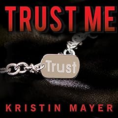 Trust Me Audiolibro Por Kristin Mayer arte de portada