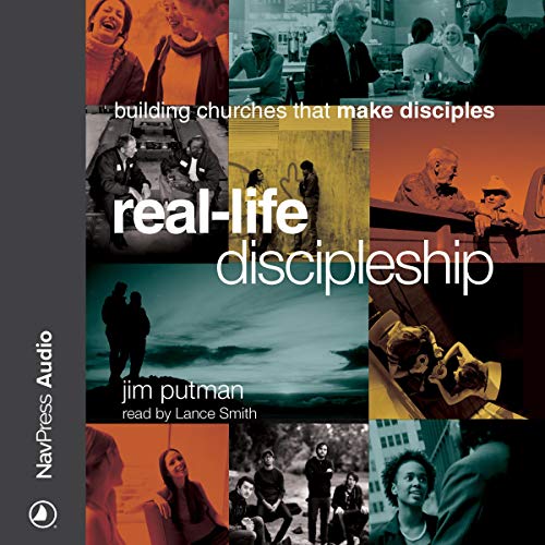 Real-Life Discipleship Audiobook By Jim Putman cover art