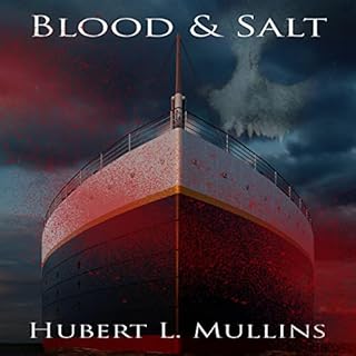 Blood & Salt Audiolibro Por Hubert L. Mullins arte de portada