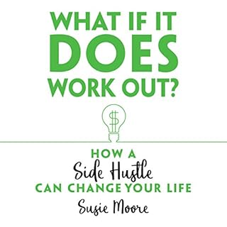 What If It Does Work Out? Audiobook By Susie Moore cover art