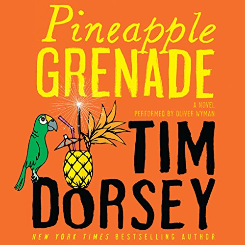 Pineapple Grenade Audiobook By Tim Dorsey cover art