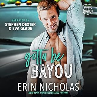 Gotta Be Bayou Audiolibro Por Erin Nicholas arte de portada