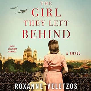 The Girl They Left Behind Audiobook By Roxanne Veletzos cover art