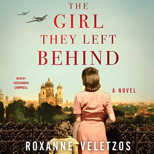 The Girl They Left Behind Audiolibro Por Roxanne Veletzos arte de portada