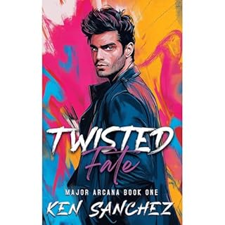 Twisted Fate (Major Arcana Book One) Audiobook By Ken Sanchez cover art