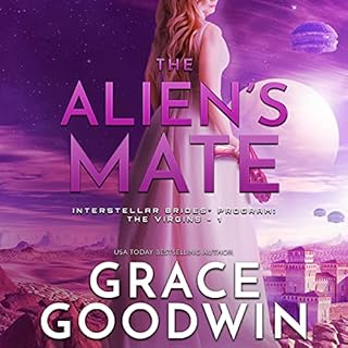 The Alien's Mate Audiobook By Grace Goodwin cover art