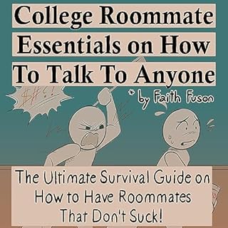 College Roommate Essentials on How to Talk to Anyone Audiobook By Faith Fuson cover art