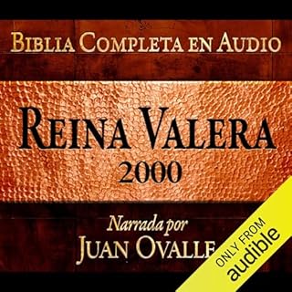 Santa Biblia - Reina Valera 2000 Biblia Completa en audio (Spanish Edition) Audiobook By Juan Ovalle cover art