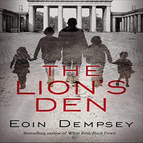 The Lion's Den Audiobook By Eoin Dempsey cover art