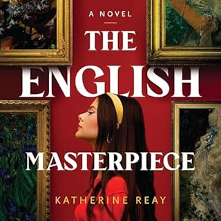 The English Masterpiece Audiolibro Por Katherine Reay arte de portada