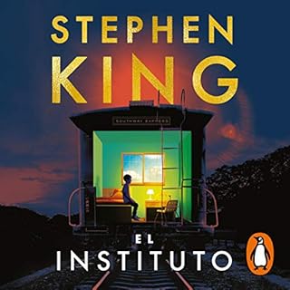 El Instituto [The Institute] Audiobook By Stephen King cover art